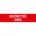 Sign, 2" x 8", Engraved - Restricted Area
