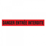 "Danger Entree Interdite" Barricade Tape