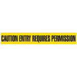 "Caution Entry Requires Permission" Barricade Tape