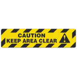 Floor Sign "Caution Keep Area Clear", 6" x 24"_noscript