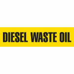 "Diesel Waste Oil" Adhesive Vinyl Pipe Marker