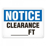 Vinyl Sign "Notice - Clearance __ FT" 7" x 10"_noscript