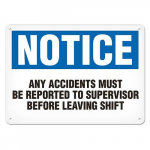 Vinyl Sign "Notice - Accidents Must Be Reported"_noscript