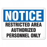 7" x 10" Plastic Sign "Notice - Restricted..."_noscript