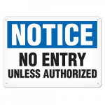 7" x 10" Plastic Sign "Notice - No Entry..."_noscript