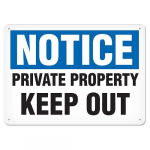 7" x 10" Plastic Sign "Notice - Private..."_noscript