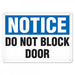 7" x 10" Aluminum Sign "Notice - Do Not Block..."_noscript
