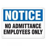 7" x 10" Plastic Sign "Notice - No Admittance..."_noscript