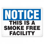 7" x 10" Vinyl Sign "Notice - This is a Smoke..."_noscript