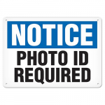 7" x 10" Plastic Sign "Notice - Photo ID..."_noscript