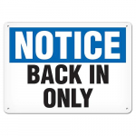 7" x 10" Aluminum Sign "Notice - Back In Only"_noscript