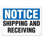 7" x 10" Plastic Sign "Notice - Shipping..."_noscript