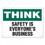 7" x 10" Aluminum Sign "Think - Safety Is..."_noscript