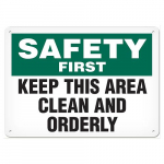 7" x 10" Vinyl Sign "Safety First - First..."_noscript