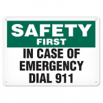 7" x 10" Aluminum Sign "Safety First - In Case..."_noscript