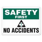 Safety First Sign "No Accidents" 14" x 20"
