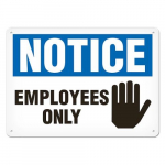 Adhesive Vinyl Sign "Notice - Employee Only"_noscript