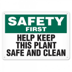 Sign "Safety First - Help Keep this Plant Safe"_noscript