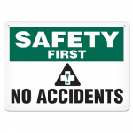 Sign "Safety First - No Accidents", 10" x 14"_noscript