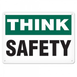 Sign "Think - Safety", 10" x 14"_noscript