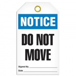 Tag "Notice - Do Not Move", 3.375" x 5.75"_noscript