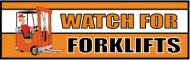 36" x 10' "Watch For Forklifts" Safety Banner_noscript