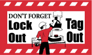 Safety Banner "Don't Forget Lockout..."_noscript