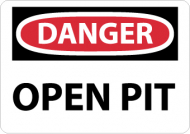 "Danger Open Pit" Sign, Aluminum_noscript