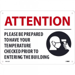 "Attention Temperature Check Prior To Entry" Sign