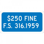 "$250 Fine F.S. 316.1959" Sign_noscript