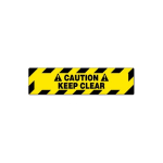 "Caution Keep Clear" Sign_noscript