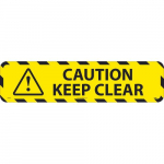 "Caution Keep Clear" Walk on Sign, Walk on Smooth, 6"x24"_noscript