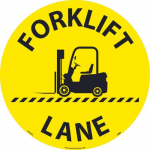 "Forklift Lane" Walk on Sign, Walk on Smooth, 17"x17"