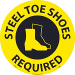 "Steel Toe Shoes Required" Walk on Sign, Smooth, 17"x17"_noscript