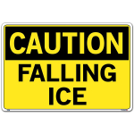Sign "Coustion Falling Ice", 14.5" x 10.5"_noscript