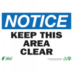 Eco "Notice Keep This Area Clear" Sign_noscript