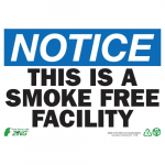 Eco Sign "Notice This Is Smoke Free ..."