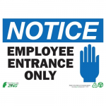 Eco Sign "Notice Employee Entrance Only"_noscript