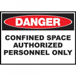 Safety Sign, "Danger Confined Space"