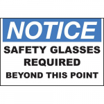 Safety Sign "Notice Safety Glasses Req..."_noscript