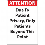 Safety Sign, "Attention Patients Privacy"