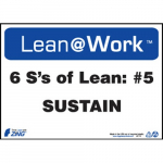 Lean@Work "Six Ss Lean Sustain" Plastic Sign_noscript