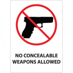 "No Concealable Weapons Allowed" Carry Sign