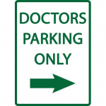 "DOCTORS PARKING ONLY" Eco Sign_noscript