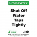 Sign, Shut Off Water Taps Tightly_noscript
