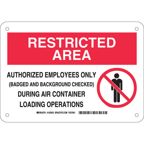 Brady 102923, 7" X 10" Sign "restricted Area Authorized..."