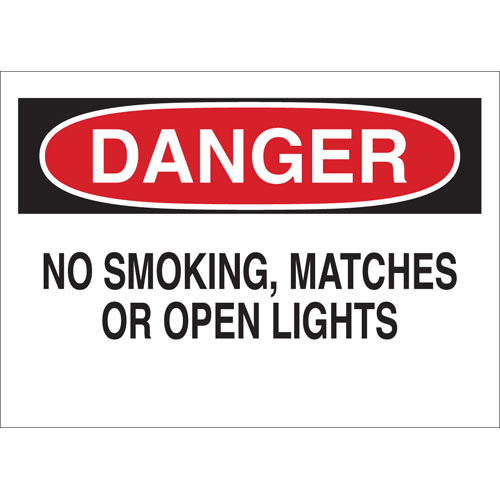 Brady 47203, Danger No Smoking, Matches Or Open... Sign