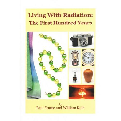 Medcom Living With Radiation Book, The First Hundred Years, Book