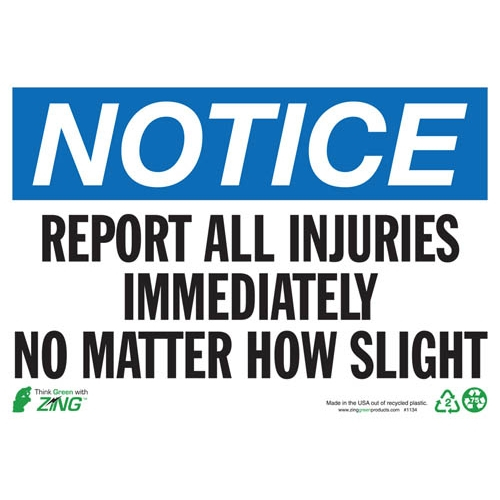 Zing Green 1134a, Eco "notice Report All Injuries" Sign