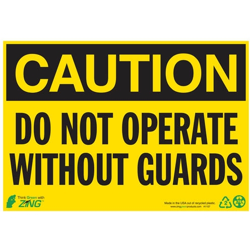 Zing Green 1157a, Eco Sign "caution Do Not Operate W/o ..."